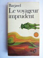 LIVRE SF PRESSE POCKET  - LE VOYAGEUR IMPRUDENT- René BARJAVEL - 1976 - Folio SF