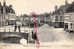 59 -  BERGUES -  LE PONT SAINT JEAN  MAISON DE 1597- MAGASIN PEINTURE VITRERIE -1918 - Bergues