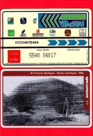 VIACARD - Serie Storica - A1 Firenze-Bologna, Ponte Sull´Aglio - Tessera N. 79 - 50.000 - Pik - Autres & Non Classés