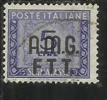 TRIESTE A 1947 1949 AMG-FTT SOPRASTAMPATO D'ITALIA ITALY OVERPRINTED SEGNATASSE TAXES TASSE LIRE 5 USATO USED - Portomarken