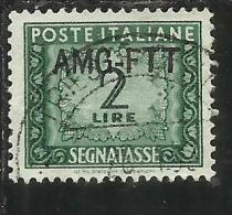 TRIESTE A 1949 1954 AMG-FTT SOPRASTAMPATO D´ITALIA ITALY OVERPRINTED SEGNATASSE TAXES TASSE LIRE 2 USATO USED - Postage Due