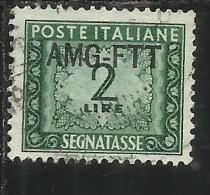 TRIESTE A 1949 1954 AMG-FTT SOPRASTAMPATO D´ITALIA ITALY OVERPRINTED SEGNATASSE TAXES TASSE LIRE 2 USATO USED - Portomarken