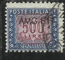 TRIESTE A 1949 1954 AMG-FTT SOPRASTAMPATO D´ITALIA ITALY OVERPRINTED SEGNATASSE TAXES TASSE LIRE 500 USATO USED - Strafport