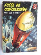 LIVRE SF DITIS N° 186 Lee CORREY - FUSEE DE CONTREBANDE 1960 (1) - Ditis