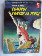 LIVRE SF DITIS N° 165 Calvin M. KNOX - COMPLOT CONTRE LA TERRE 1960 (2) - Ditis