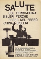 # FERRO-CHINA BISLERI 1950s Advert Pubblicità Publicitè Reklame Food Drink Liquor Liquore Liqueur Licor Alcohol Bebidas - Posters