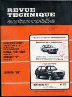 Revue Technique Automobile N°372 (nov 1977) Citroën LN , Mercedes Benz, SImca 1307/1308, Renault 4 - Auto/Moto