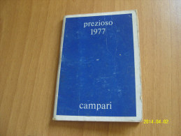 CALENDARIETTO  PREZIOSO  CAMPARI 1977 (6 Foto) - Petit Format : 1971-80