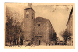 Le Muy: L' Eglise Et Place Du Marche (14-1299) - Le Muy