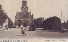 IXELLES - Bruxelles - Brussel - ELSENE - L'Eglise Ste Croix - Tram - Kerk  // - Ixelles - Elsene