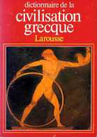 Dictionnaire De La Civilisation Grecque Par Rachet (ISBN 2037010122) - Dictionnaires