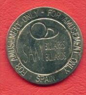 F2408 / - FOR AMUSEMENT ONLY - SAM BILLIARDS - 26 Mm - Jeton Token  Gettone  - Spain Espana Spanien Espagne - Other & Unclassified