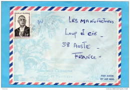 MARCOPHILIE-lettre-nlle  Calédonie-cad  -1972 Stamp N°377 De GAULLE-pour Françe - Briefe U. Dokumente