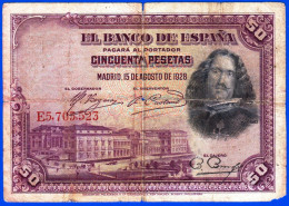 BILLET USAGE EL BANCO DE ESPANA 50 CINCUENTA PESETAS N° E5.703.523 MADRID 15 DE AGOSTO DE 1928 PAGARA AL ESPAGNE VELAZQU - 50 Pesetas