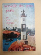 Tourisme Nautique - Jean Merrien - Merveille Des Petits Ports (Occident) - Boten