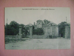 CP FLIXECOURT  L ECOLE DES GARCONS - ECRITE EN 1927 - Flixecourt