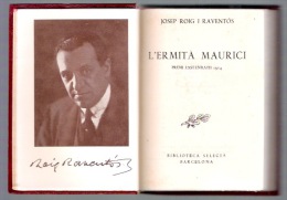 CATALAN - JOSEP ROIG I RAVENTOS : L´ERMITA MAURICI - Biblioteca Selecta Barcelona - 1947 - Old Books