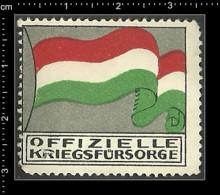 Delcampe - Old Original  Austrian Poster Stamp(advertising Cinderella, Reklamemarke ) Kriegsfürsorge, Hungarian Flag, Fahne - Briefmarken