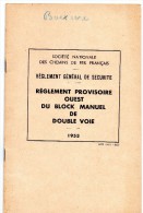 Règlement Provisoire SNCF Ouest, Block Manuel Double Voie 1953, 15 Pages, - Other & Unclassified