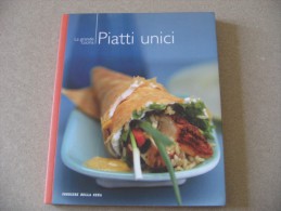 LA GRANDE CUCINA - PIATTI UNICI - Casa E Cucina