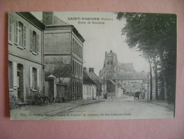 CP SAINT RIQUIER ROUTE DE DOULLENS  - ECRITE EN 1917 - Saint Riquier