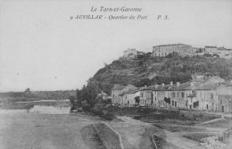 82 - Le Tarn-et-Garonne - AUVILLAR - Quartier Du Port. - Auvillar