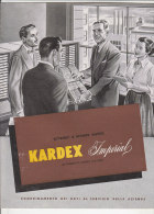 C1400 - Brochure ARREDAMENTO UFFICIO Anni '50 - SCHEDARI A SCHEDE VISIBILI KARDEX IMPERIAL - PUBBLICITA' - Autres & Non Classés