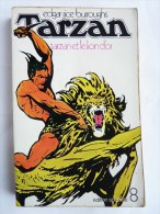 LIVRE SF Edgar Rice BURROUGHS : TARZAN 8 Tarzan Et Le Lion D'or Lattes / DENOËL édition S - Lattes