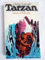 LIVRE SF Edgar Rice BURROUGHS : TARZAN 12 Tarzan Et Pellucidar Lattes / DENOËL édition S (1) - Lattes