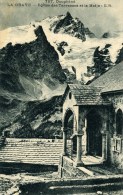 LA GRAVE (Dauphiné - Hautes-Alpes)  - Eglise Des Terrasses Et La Meije - Otros & Sin Clasificación
