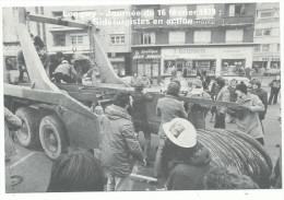 Grèves Sidérurgie 1979 :  Longwy  Journée Du 16 Février 1979 Sidérurgistes En Actions, Cgt Chaix Cpm - Grèves