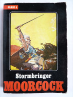 LIVRE SF EDITIONS TEMPS FUTURS ELRIC 4  - STORMBRINGER - Michael Moorcock - 1982 AVEC POSTER - Opta