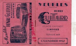 87 - LIMOGES - CALENDRIER MEUBLES HENRI GUITARD 1952- PLACE CARNOT - AVEC LISTE DEPARTEMENTS ET IMMATRICULATIONS VOITURE - Formato Piccolo : 1941-60