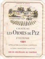 CHATEAU LES ORMES DE PEZ 1981 / SAINT ESTEPHE - Bordeaux