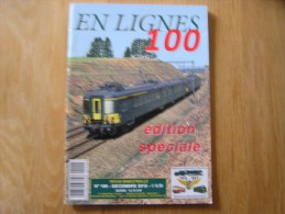 EN LIGNES Revue Ferroviaire N° 100 Ligne IC IR LGV BB 16500 SNCF SNCB NMBS Chemins Fer Train Autorail Rail - Railway & Tramway