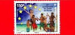 NUOVA CALEDONIA - USATO - 2007 - 50 Anni Del Trattato Di Roma - 110 F - Used Stamps