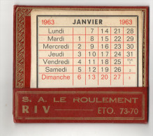 CALENDRIER LE ROULEMENT  Papeteries De Romainville  1963  C - Petit Format : 1961-70