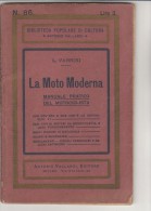 PFU/20 Vannini LA MOTO MODERNA Vallardi Ed.1930/FRERA SIDECAR/MOTOCICLETTA GARELLI - Motoren