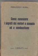 PFU/21 Pierangelo Robba MOTORI A SCOPPIO E COMBUSTIONE Giaccone-Casali Ed.1931/AUTO - Motori