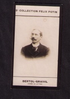 Petite Photo 2ème Coll. Félix Potin (chocolat), Bertol-Graivil, Homme De Lettres, 1907 - Alben & Sammlungen