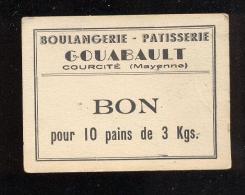 Bon Pour 10 Pains De 3 Kgs  -  Boulangerie Gouabault  à  Courcité (53) - Bons & Nécessité