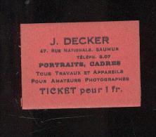 Ticket Pour 1 Fr  -  J. Becker  Portraits Cadre  47 Rue Nationale  à  Saumur - Bons & Nécessité