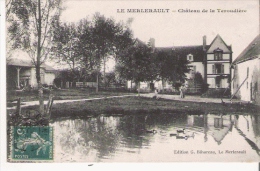 LE MERLERAULT CHATEAU DE LA TEROUDIERE 1911 - Le Merlerault