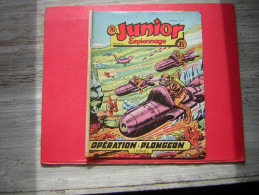 BD  N° 76  JUNIOR  MENSUEL  ESPIONNAGE   OPERATION PLONGEON PAR LIONEL    1957 - Petit Format