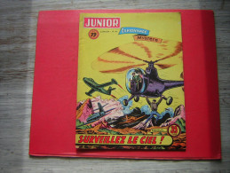 BD  N° 79  JUNIOR  MENSUEL  ESPIONNAGE  MYSTERE  SURVEILLEZ LE CIEL  !   1957 - Kleinformat