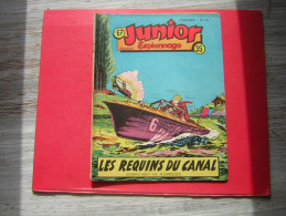 BD  N° 67  JUNIOR  MENSUEL  ESPIONNAGE  LES REQUINS DU CANAL   SCENARIO INEDIT PAR A LIVREUSES    1956 - Formatos Pequeños