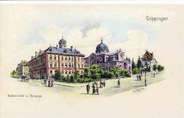 Deutschland,   Baden-Wurttemberg, Goeppingen - Synagoge + Knabenschule, Litho, Reproduction - Göppingen