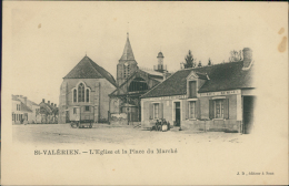 89 SAINT VALERIEN / L'Eglise Et La Place Du Marché / - Saint Valerien