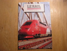 LE RAIL TBL Signalisation Electronique   Régionalisme Revue 12/1997 Mensuel SNCB NMBS Chemins Fer Train Rail - Railway & Tramway