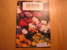LE RAIL Freeman Wills Crofts Baie Somme Bouillon  Cirque Régionalisme Revue 7/1998 Mensuel SNCB NMBS Chemins Fer Train - Spoorwegen En Trams